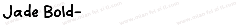 Jade Bold字体转换